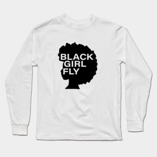 Black Girl Fly, Afro Woman, Black Girl Magic, Melanin Queen Long Sleeve T-Shirt